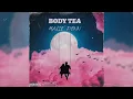 Malie Donn - Body Tea (Official Audio)