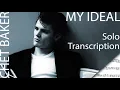 My Ideal - Chet Baker Solo Transcription