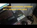 Making a binary counter using LEDS Arduino learning journey ep 5