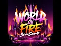 World on Fire (Original Mix)