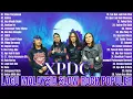 Lagu Terbaik XPDC Full Album   Lagu Slow Rock Malaysia 80an 90an Terpopuler