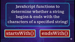 JavaScript startsWith endsWith String Functions Explained