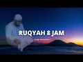 8 HOURS RUQYAH