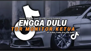 dj tiktok terbaru dj engga dulu x tor monitor ketua orang baru lebe gacor terbaru 2025