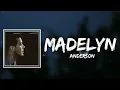 Anderson East  - Madelyn Lyrics