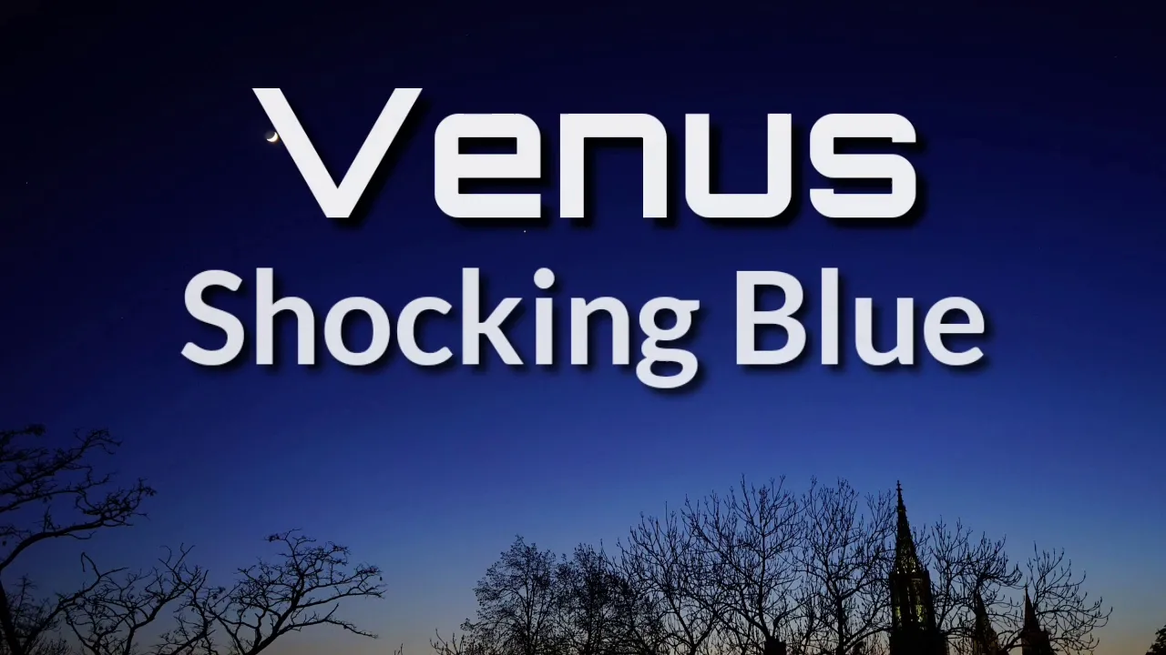 Venus | Shocking Blue | Lyrics | HD