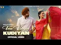 Download Lagu Tere Vargia Kudiyan (Official Video) Satkar Sandhu \u0026 Hasanpreet Kaur | New Punjabi Song 2025