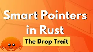 Smart Pointers in Rust - The Drop Trait