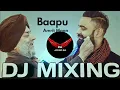 Download Lagu bapu amrit maan remix || bapu amrit maan dhol mix || new punjabi song 2021 #no1djclub