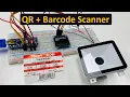 Barcode QR Code Reader using Arduino QR Scanner Module