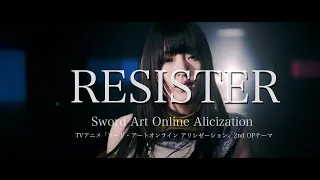 YouTube影片, 內容是刀劍神域 Sword Art Online：Alicization 的 後期片頭曲「RESISTER」 ASCA