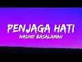 Download Lagu nadhif basalamah - penjaga hati (Lirik/Lyrics)  | 1 Hour Version