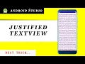 Justified Textview in Android Studio How to justify text in android App Best Trick