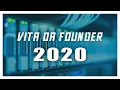 Vita Da Founder 2020
