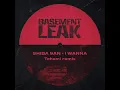 Shiba San - I Wanna (Tchami Remix)