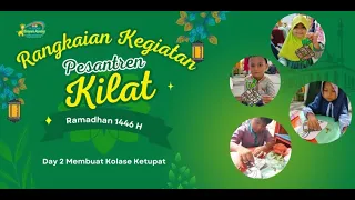rangkaian kegiatan pesantren kilat 2024 2025 kolase ketupat dengan daun kering part 2