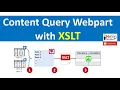 SharePoint Content Query Web Part with XSLT