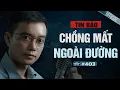 Download Lagu GẢ HAI CON GÁI CÙNG MỘT NĂM VÀ TIN BÁO CHỒNG MẤT NGOÀI ĐƯỜNG | Nguyễn Huy - Những Chuyện Ly Kỳ