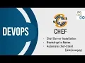 Chef Tutorial - Bootstrap to Nodes Automate Chef