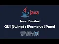 Java Dersleri - GUI Swing