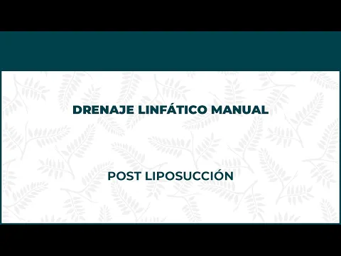 POST LIPOSUCCION   DRENAJE LINFATICO MANUAL