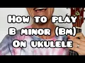 How to play chord B minor Bm on ukulele with Lindsay Muller