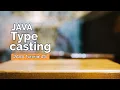 JAVA Tutorial JAVA Type Casting JAVA Tutorial for Beginners
