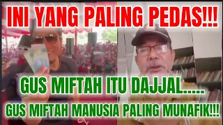 Download INI KOMENTAR PALING PEDAS UNTUK GUS MIFTAH!! Gus miftah manusia paling Munafik! Bahkan Dajjal!!!! MP3