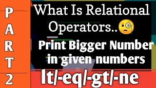 Relational operators in shell script 2020 print biggest number in given numbers Linux shell script