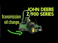 John Deere Z900s Transmission Service Guide - Info Tips hints Common mistakes and more