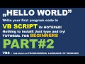 VBS Tutorial for beginners PART Let s continue your VB Script HELLO WORLD code in minutes