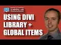 How To Use The Divi Library Global Items Import Export Divi Layouts Sections Rows and Modules
