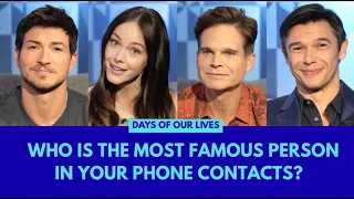 Who Are the Most Famous People in Days of Our Lives Stars Phone Contacts