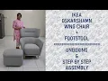 Ikea OSKARSHAMN Wing Chair Footstool Unboxing Step by Step Assembly