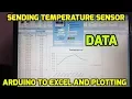 Sending Temperature Sensor Data From Arduino to Excel and Plotting