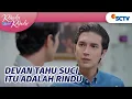 Download Lagu Akhirnya Devan Tahu Suci Itu Rindu! | Rindu Bukan Rindu - Episode 43
