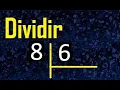 divide 8 by 6