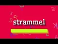 STRAMMEL – WIE WIRD ES AUSgesprochen?  #strammel (STRAMMEL - HOW TO PRONOUNCE IT? #st