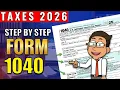 How to Fill Out Form 1040 for 2025 Taxes Step-by-Step 2026 Guide