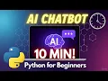 Build an AI Chatbot in 10 Mins with Python Beginner-Friendly