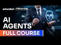 AI Agents Full Course 2026 AI Agents Tutorial For Beginners Agentic AI Course Edureka Live