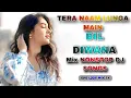 Lagu DIL_ DIWANA _NA _JANE _KAB _KHO_ GAYA_MIX _RDX _LOOP _NONSTOP_ DJ 2026_SONGS ❤️