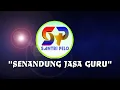 lagu senandung jasa guru