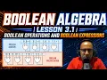 Digital Systems Lesson 3 1 Boolean Algebra - Operations and Boolean Expression Made Easy