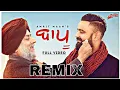 Download Lagu Bapu - Amrit Maan Song (Remix) Lahoria production | New Punjabi Song Remix 2021