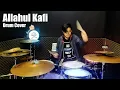 Download Lagu Yuk Sholawat Allahul Kafi | Drum Cover By Gilang Dafa