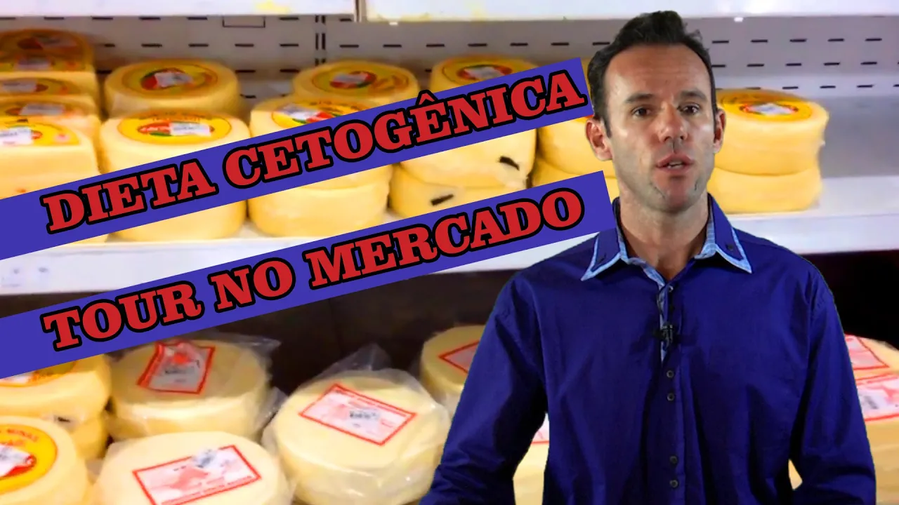 Dieta Cetogênica o que comer, (Um tour pelo supermercado)