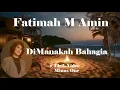 Download Lagu Fatimah M Amin ~DiManakah Bahagia  minus1