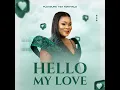 Download Lagu pleasure tsa manyalo (Hello My Love)