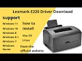 Lexmark E220 Driver Download and Setup Windows 11 Windows 10 Mac 13 Mac 12 Mac 11